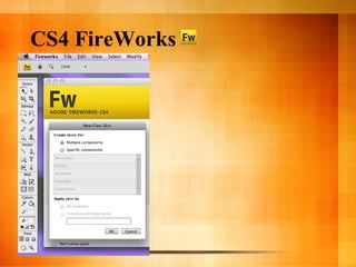 CS4 FireWorks 