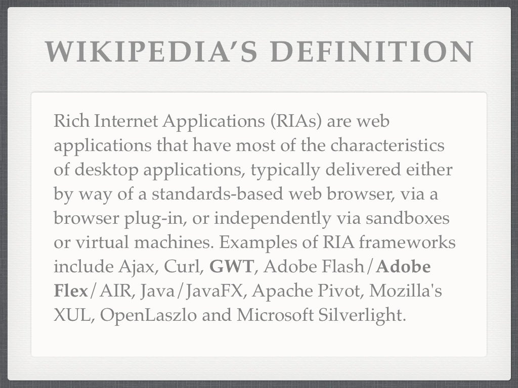 WIKIPEDIA’S DEFINITION Rich Applications