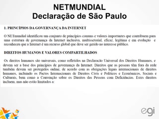 NETMUNDIAL 
Declaração de São Paulo 
 