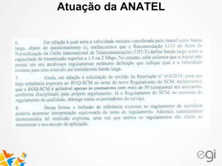 Atuação da ANATEL 
 