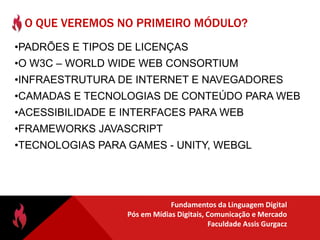 O W3C – WORLD WIDE WEB CONSORTIUM