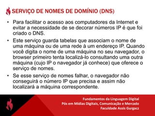 Comumente Interage diretamente com usuário final usando uma interface gráficaCaracterísticas do ServidorQuem recebe requisições enviadas pelo cliente é conhecido como servidor
