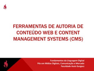 Ferramentas de Autoria de Conteúdo Web e Content Management Systems (CMS)