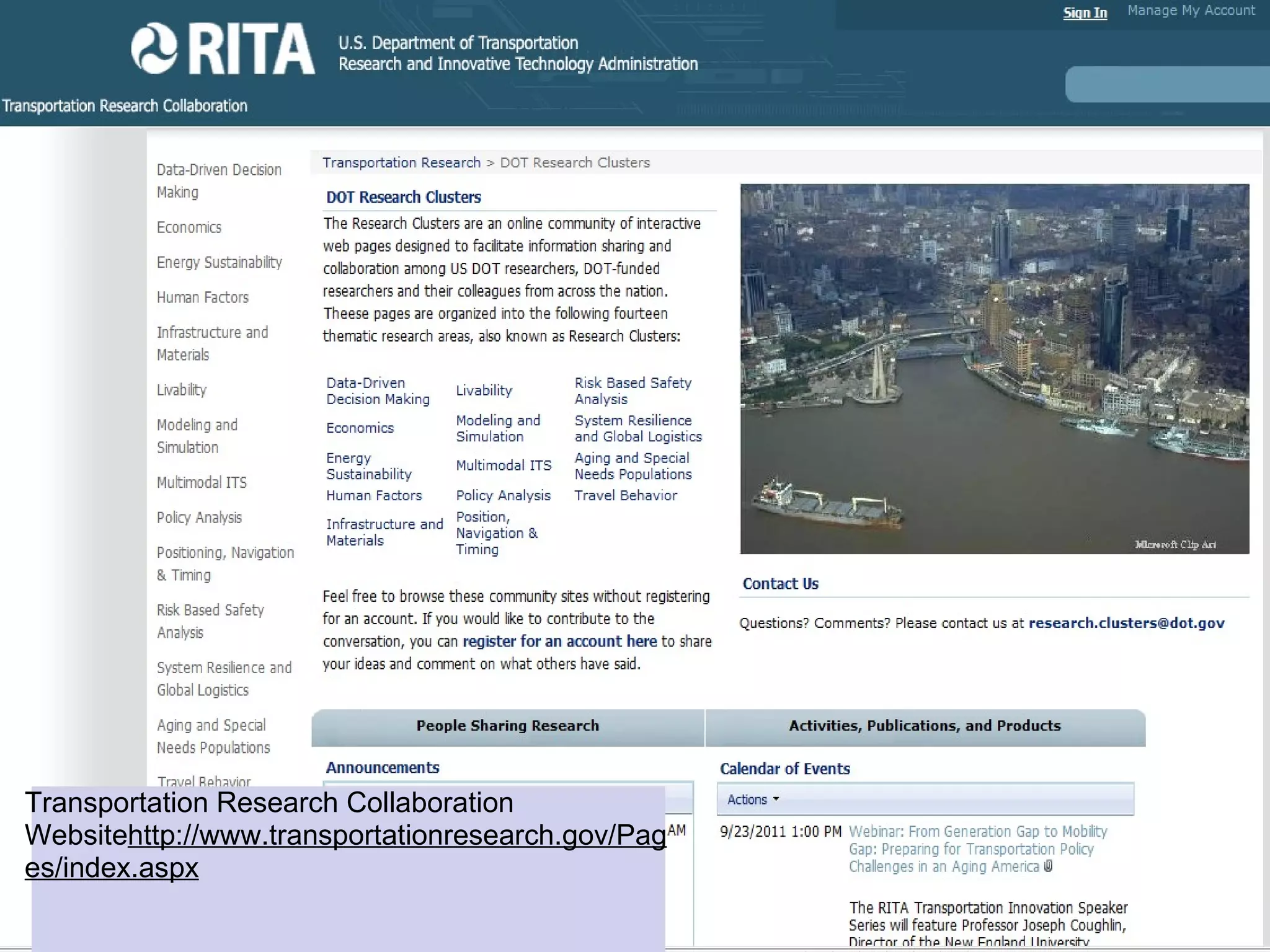 Transportation Research Collaboration
Websitehttp://www.transportationresearch.gov/Pag
es/index.aspx
 