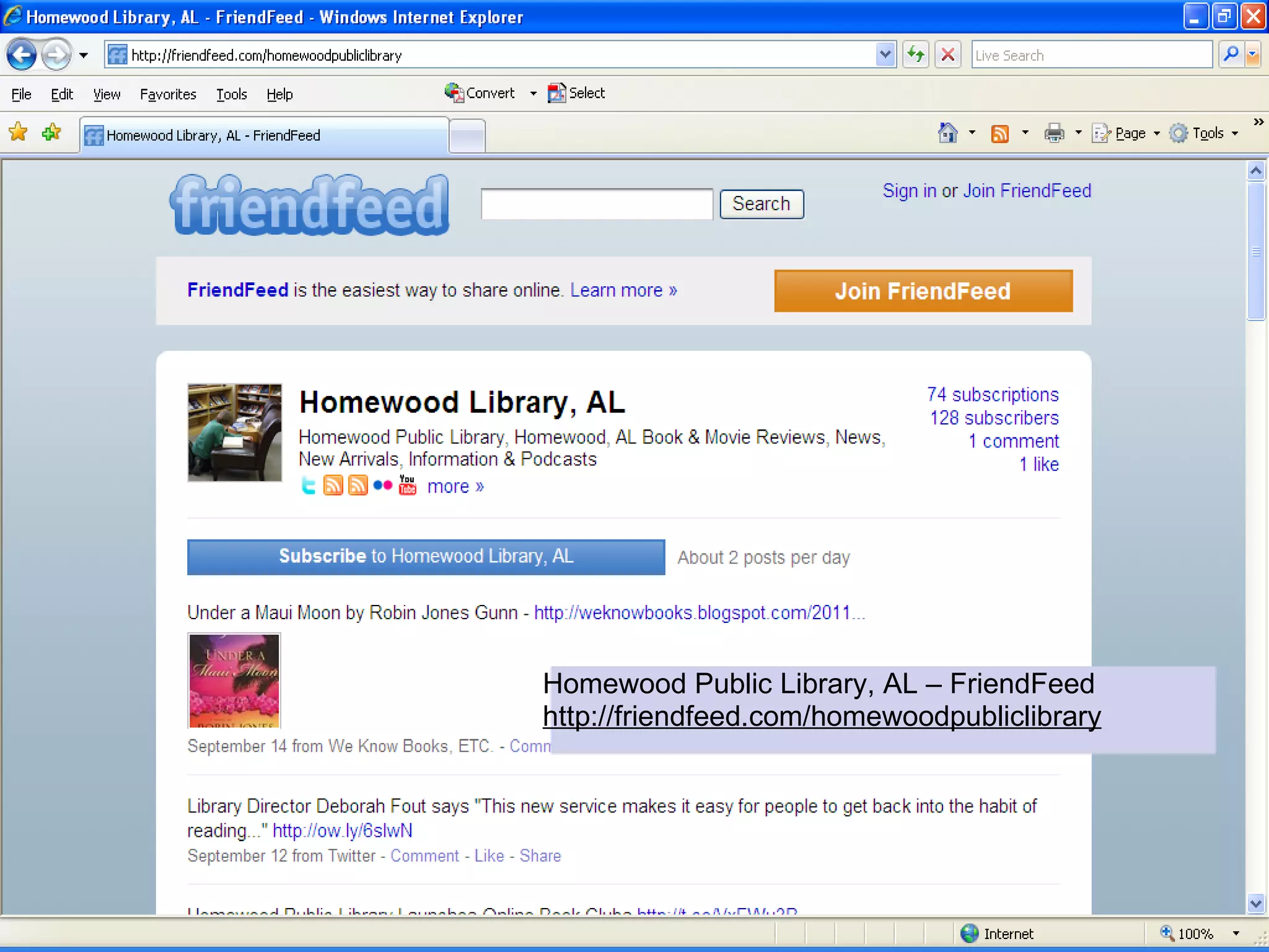 Homewood Public Library, AL – FriendFeed
http://friendfeed.com/homewoodpubliclibrary
 
