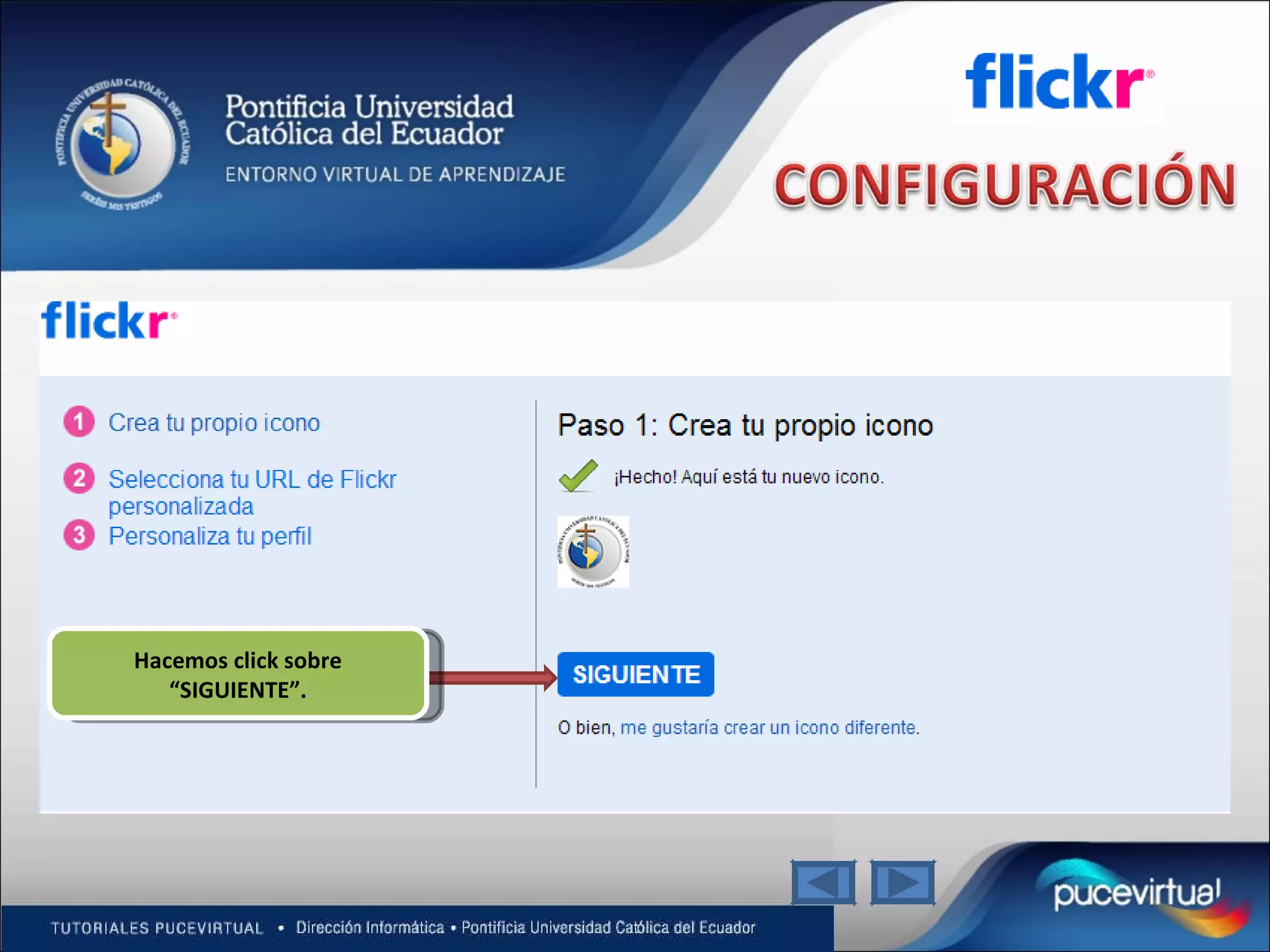Hacemos click sobre “SIGUIENTE”. 