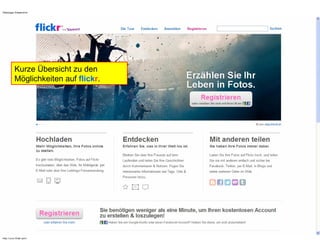 Kurze Übersicht zu den Möglichkeiten auf flick r .