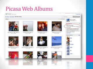 Picasa Web Albums
•
 