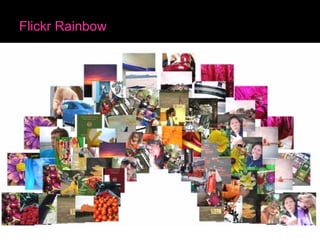 Flickr Rainbow 
