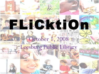October 1, 2008 Leesburg Public Library FLiCktiOn 