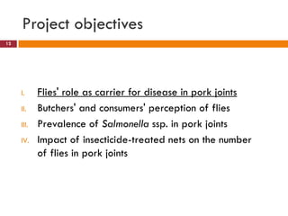 Flies as potential carriers for diseases in pork butcheries in Kampala