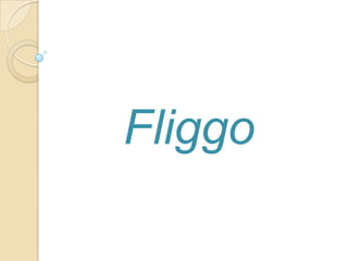 Fliggo 