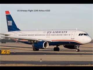 US Airways Flight 1549 Airbus A320 
