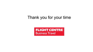 Thank you for your time
 