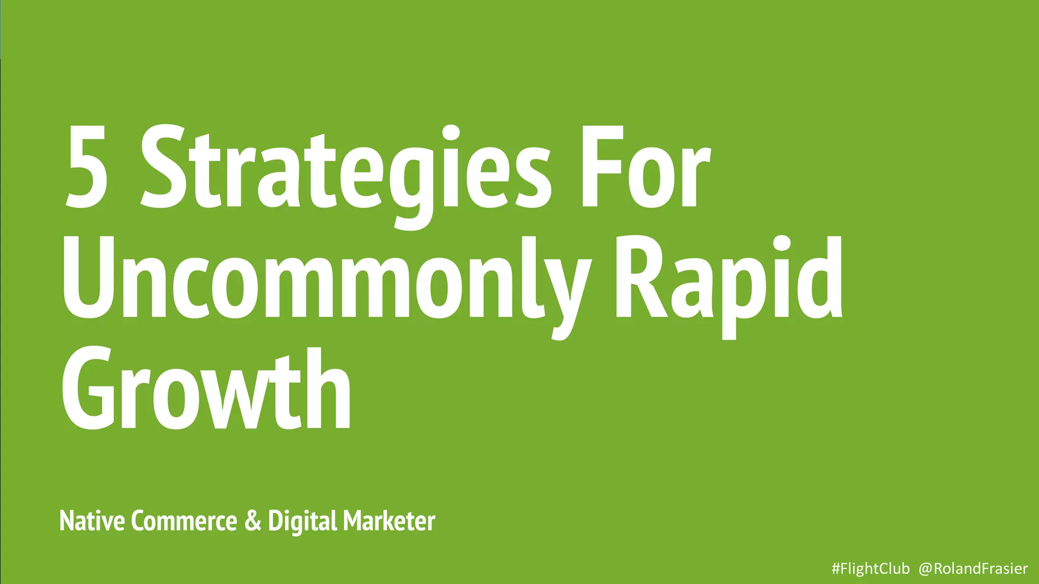 Growth Hacking Strategies For Rapid Growth | PPT