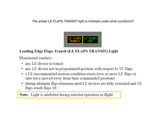 The amber LE FLAPS TRANSIT light is inhibited under what conditions?
 