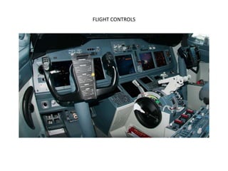 FLIGHT CONTROLS
 