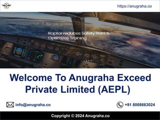 Copyright © 2024 Anugraha.co
Welcome To Anugraha Exceed
Private Limited (AEPL)
https://anugraha.co
info@anugraha.co +91 8008663024
 
