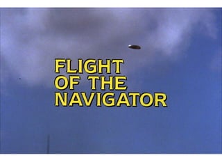 Flight of the navigator presentation