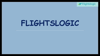 FLIGHTSLOGIC
 