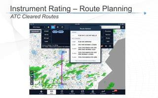 Instrument Rating – Route Planning
ATC Cleared Routes
 