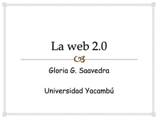 Gloria G. Saavedra

Universidad Yacambú
 