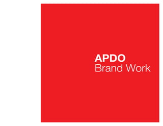APDO
Brand Work
 