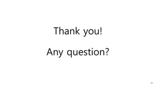 Thank you!
Any question?
39
 
