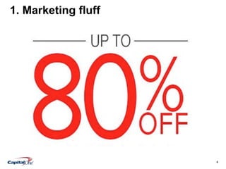 4
1. Marketing fluff
 