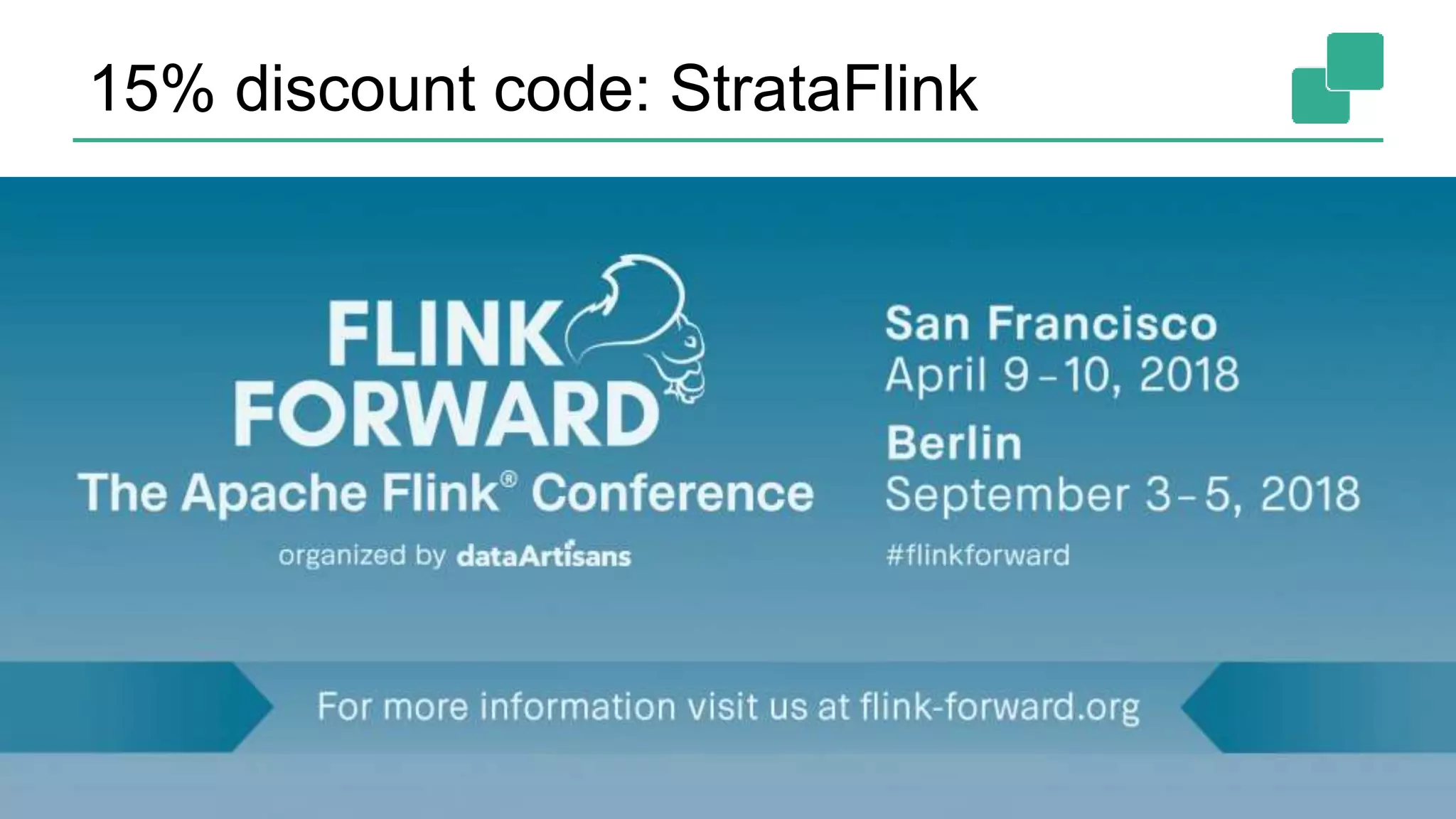 15% discount code: StrataFlink
 