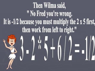 Order of Operations with the flintstones | PPT