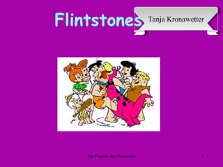 Die Figuren der Flintstones 