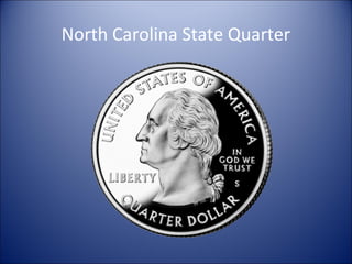 North Carolina State Quarter
 