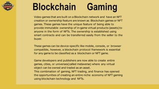 What are NFTs
NFT stands for Non-Fungible Token, the non-fungible part
means non- interchangeable or irreplaceable.
Blockc...