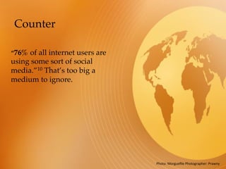 Photo:	Morgueﬁle	Photographer:	mockingbird	
Are people even seeing
the posts?
Twitter has a click-
through rate of
about 1.6% per
tweet.13
 