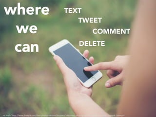 where
we
can
TEXT
TWEET
COMMENT
DELETE
<a	href="h"p://www.freepik.com/free-photos-vectors/business">Business	photograph	designed	by	Jcomp	-	Freepik.com</a>	
 