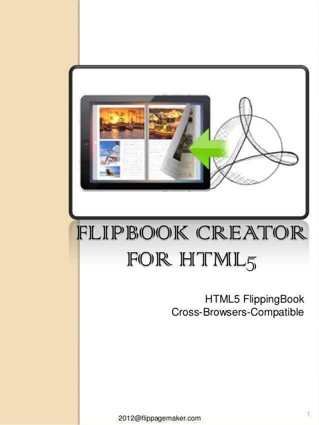 Flip Book Creator For Html5 Brief Introduction Flip Book Creator For Html5 Brief Introduction