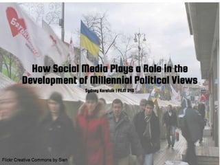 Social Media's Role in the Development of Millennial Political Views