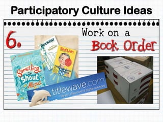 Participatory Culture Ideas
 