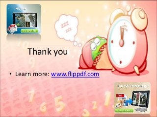 Thank you

• Learn more: www.flippdf.com
 