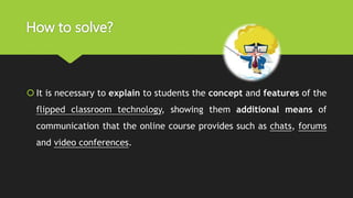 Flipped classroom | PPTX