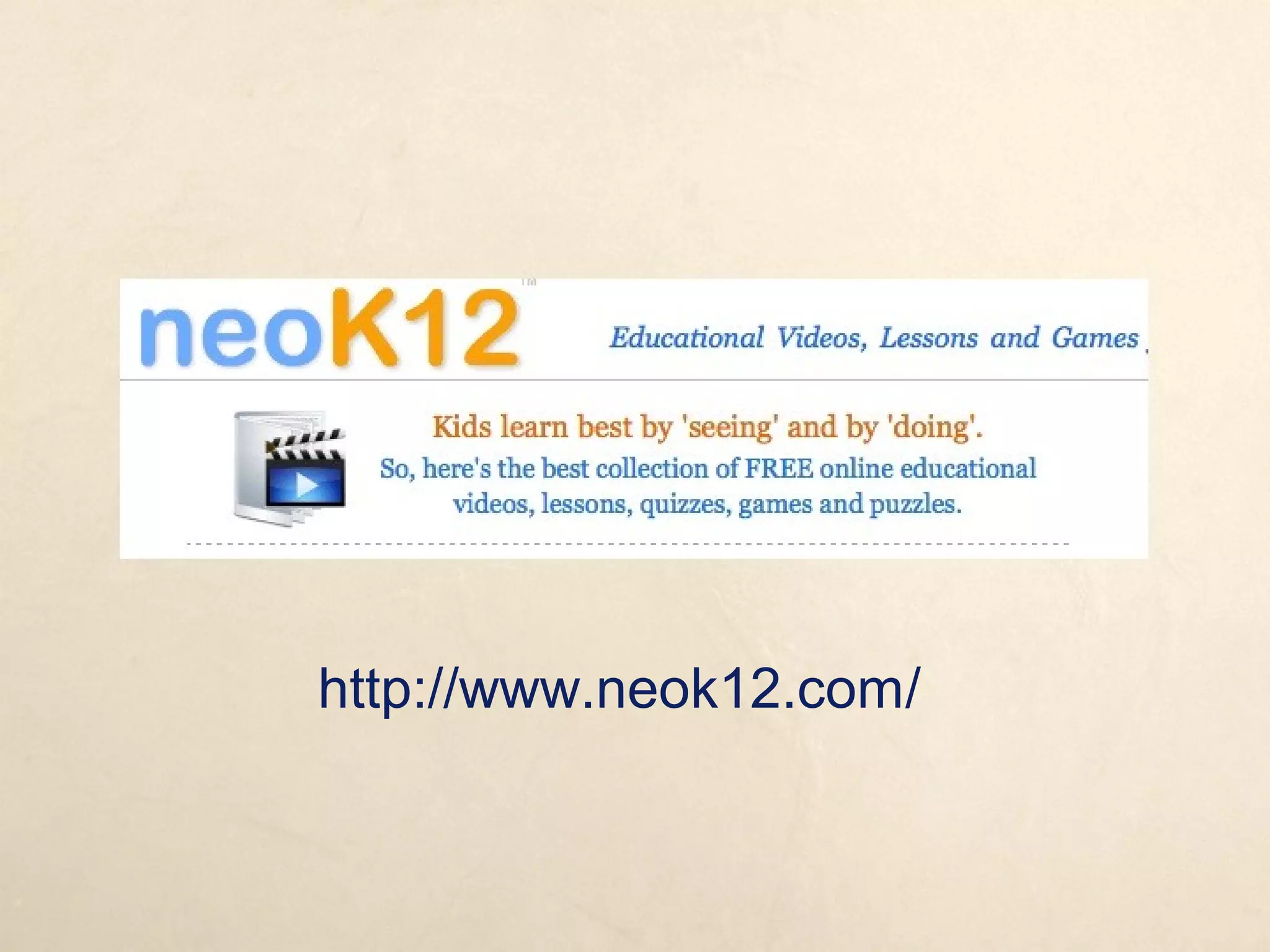 http://www.neok12.com/
 