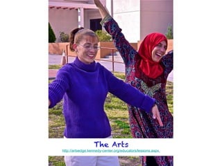 The Arts
http://artsedge.kennedy-center.org/educators/lessons.aspx
 