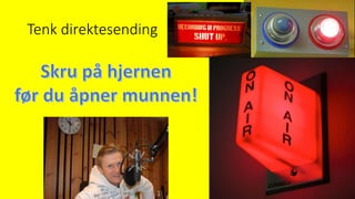 Tenk direktesending
 