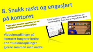Flipped classroom - noe for finansnæringen - Oslo mai 2017