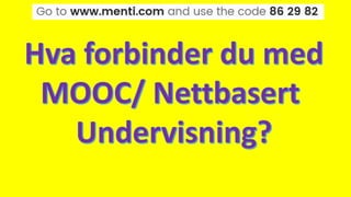 Flipped classroom - noe for finansnæringen - Oslo mai 2017