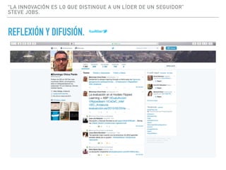 “LA INNOVACIÓN ES LO QUE DISTINGUE A UN LÍDER DE UN SEGUIDOR”
STEVE JOBS.
REFLEXIÓN Y DIFUSIÓN.
 