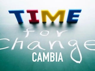 CAMBIA
 