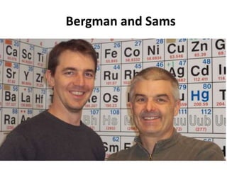 Bergman and Sams
 
