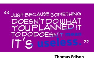 Thomas Edison
 